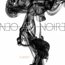 Neo Noire : Element